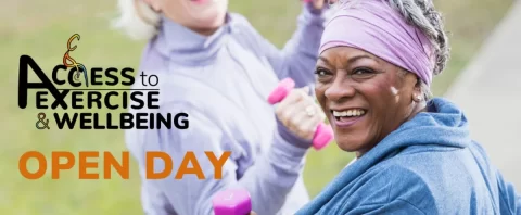 Access to exercise and wellbeing open day banner with photo of two lady’s doing exercise